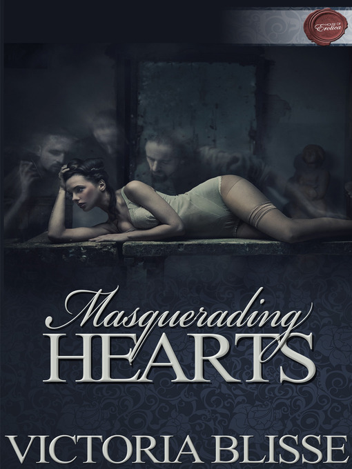 Title details for Masquerading Hearts by Victoria Blisse - Available